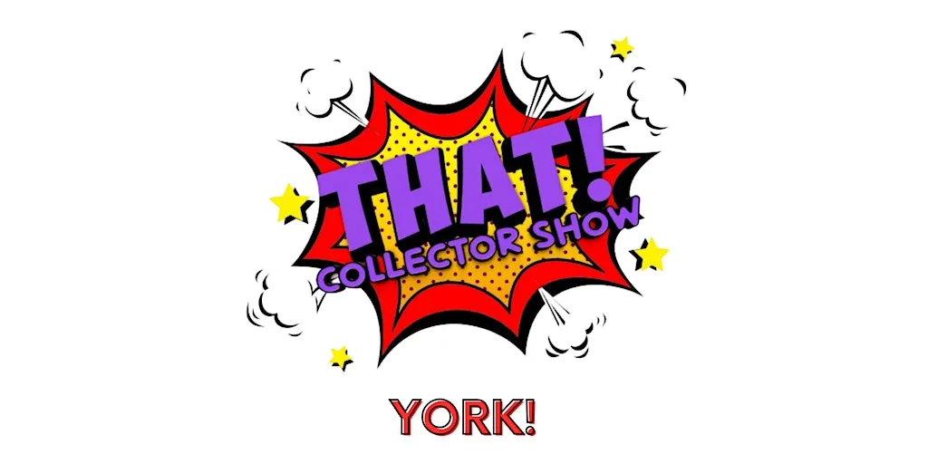 THAT! Collector Show York at York Railway Institute