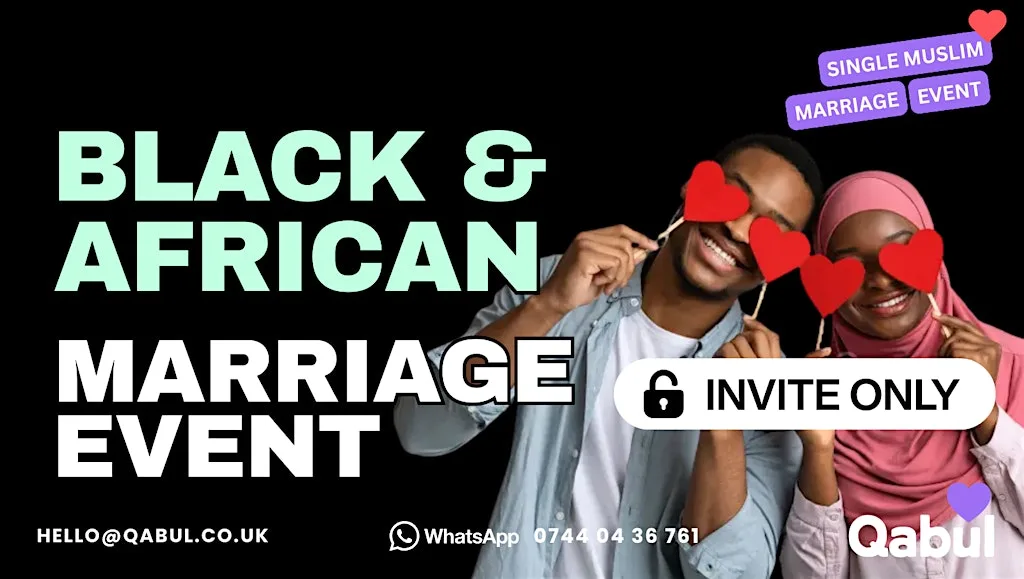 BLACK & AFRICAN MUSLIM MARRIAGE | 1-to-1 Single LONDON Meetup | 5th Sept