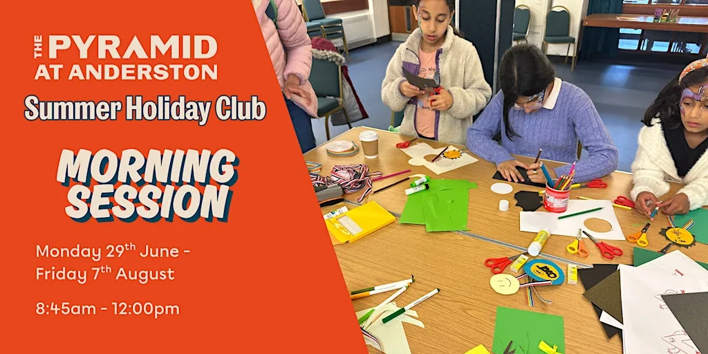 Summer Holiday Club at The Pyramid / Thursday 30th July / Morning at The Pyramid at Anderston