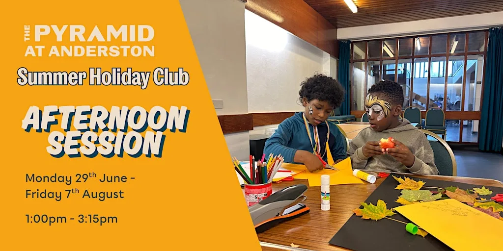 Summer Holiday Club at The Pyramid / Friday 31st July / Afternoon at The Pyramid at Anderston