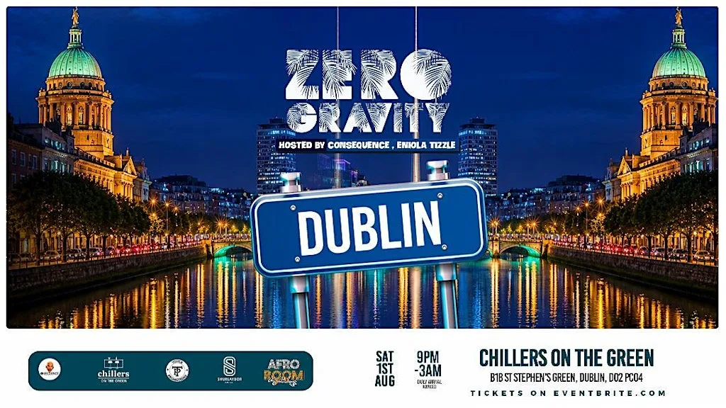 Zero Gravity Dublin with DJ Consequence Live in 1st August at Chillers On The Green