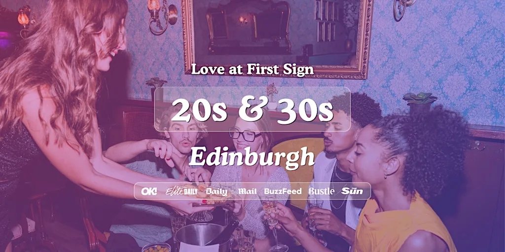 Edinburgh Singles Night, 20s & 30s | The Alchemist | Love at First Sign at The Alchemist George Street