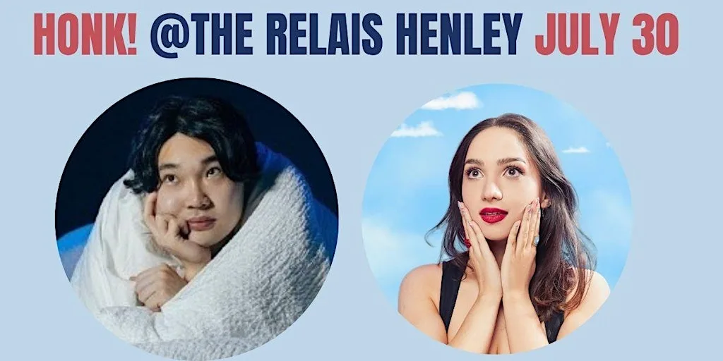 Honk! Henley comedy July 30 at The Relais Henley