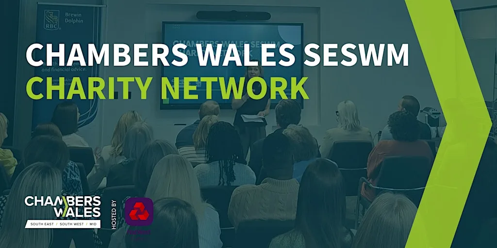 Chambers Wales SESWM Charity Network at NatWest Accelerator Cardiff, 3rd Floor, One Kingsway, Cardiff