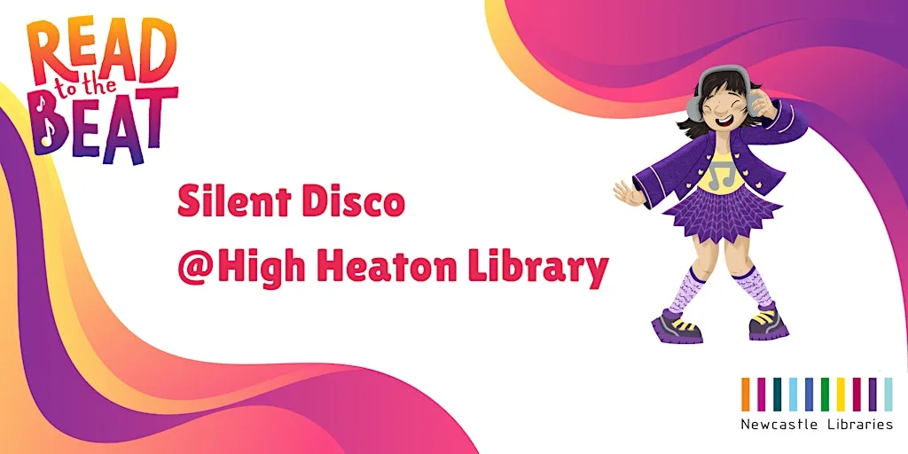 Read to the Beat! - Silent Disco @ High Heaton Library at High Heaton Library