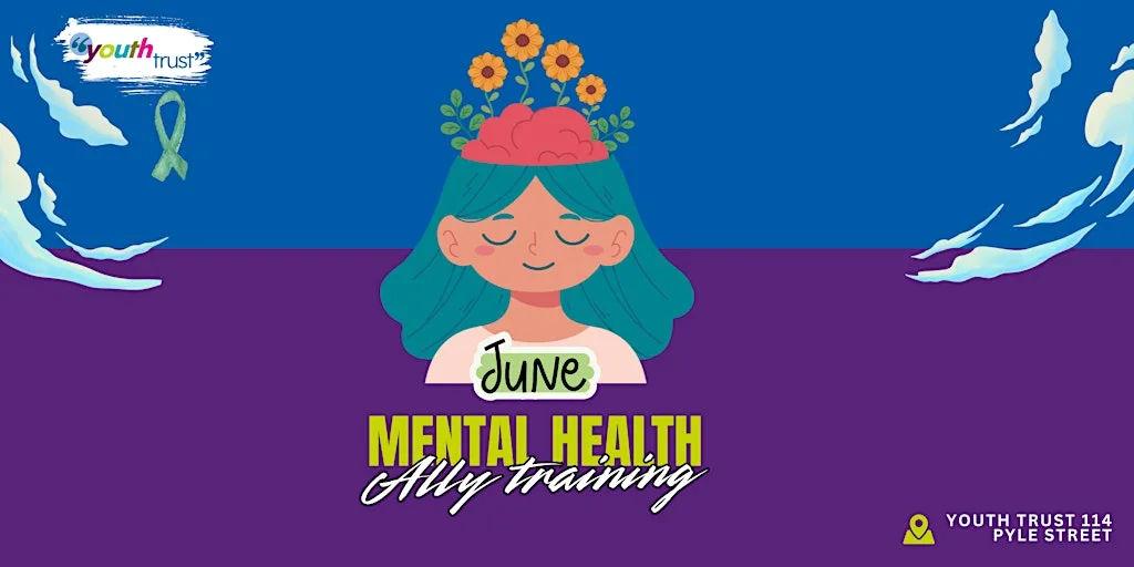 Mental Health Ally Training at Youth Trust, 114 Pyle St