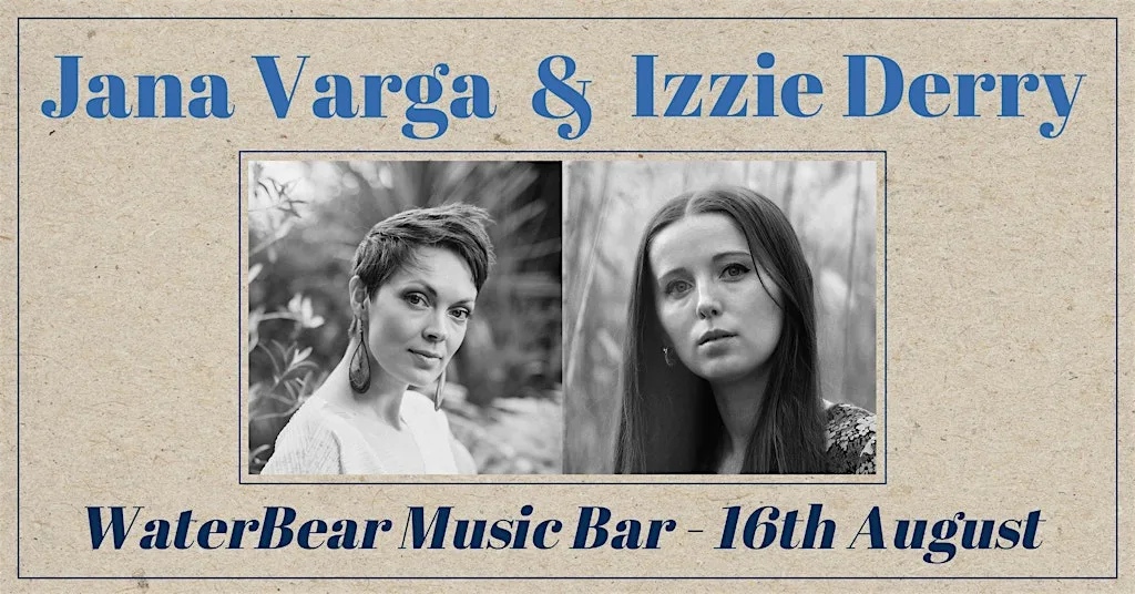 Intertwined: An Evening with Jana and Izzie at WaterBear Music Bar