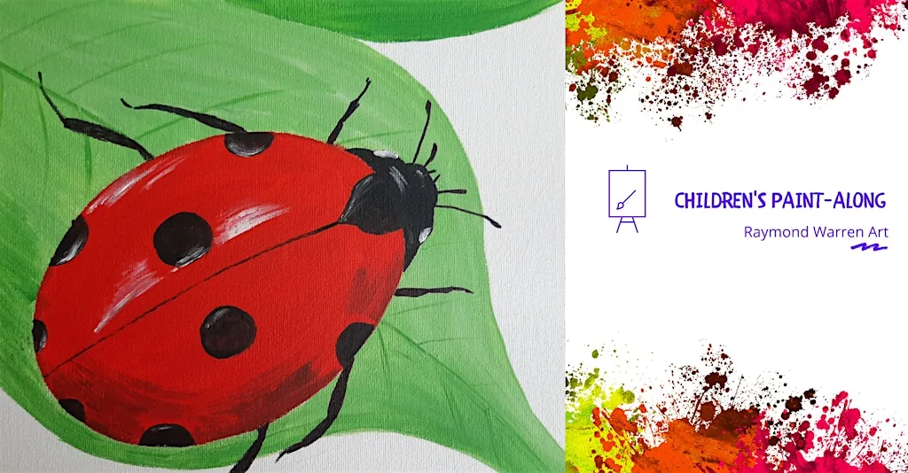 Children's Summer Holidays Paint-Along - 'Ladybird' - Horsham at Holbrook Tythe Barn