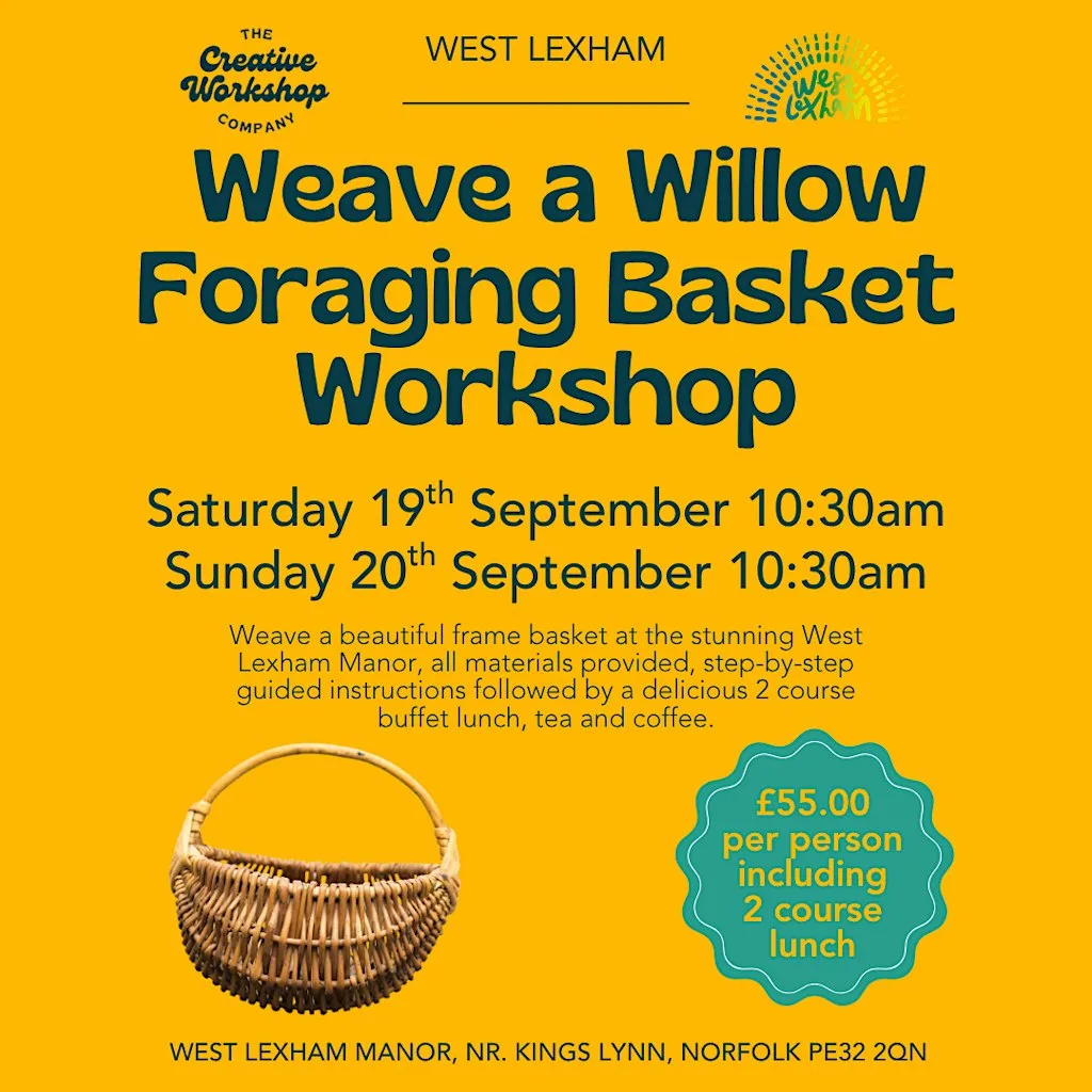 Weave a Willow Foraging Basket Workshop at West Lexham