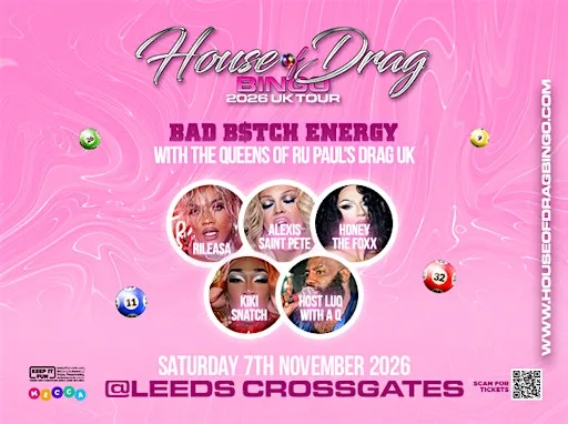 House Of Drag Bingo | Leeds at Mecca Bingo Leeds Crossgates