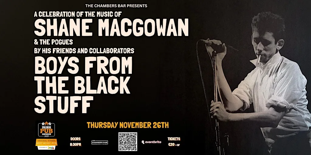 The Music of Shane MacGowan & The Pogues - Boys From The Black Stuff at The Chambers Bar