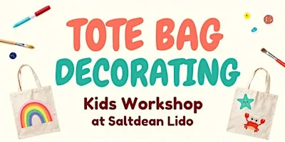Lido Kids Tote Bag Decorating workshop at Saltdean Lido