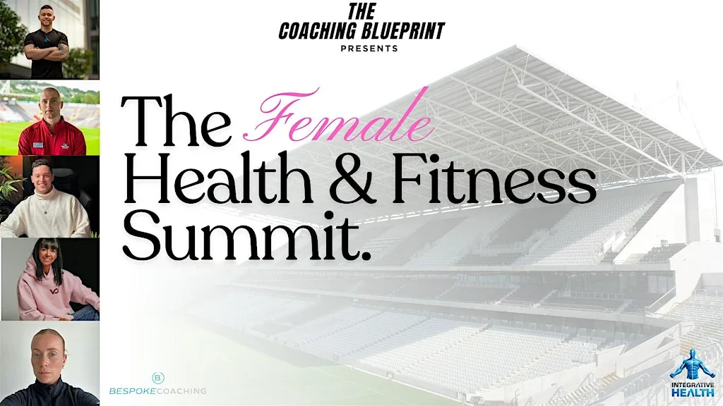 The Female Health & Fitness Summit at SuperValu Páirc Uí Chaoimh
