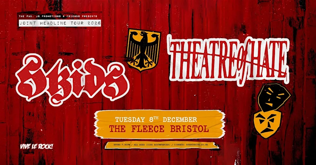Skids + Theatre Of Hate