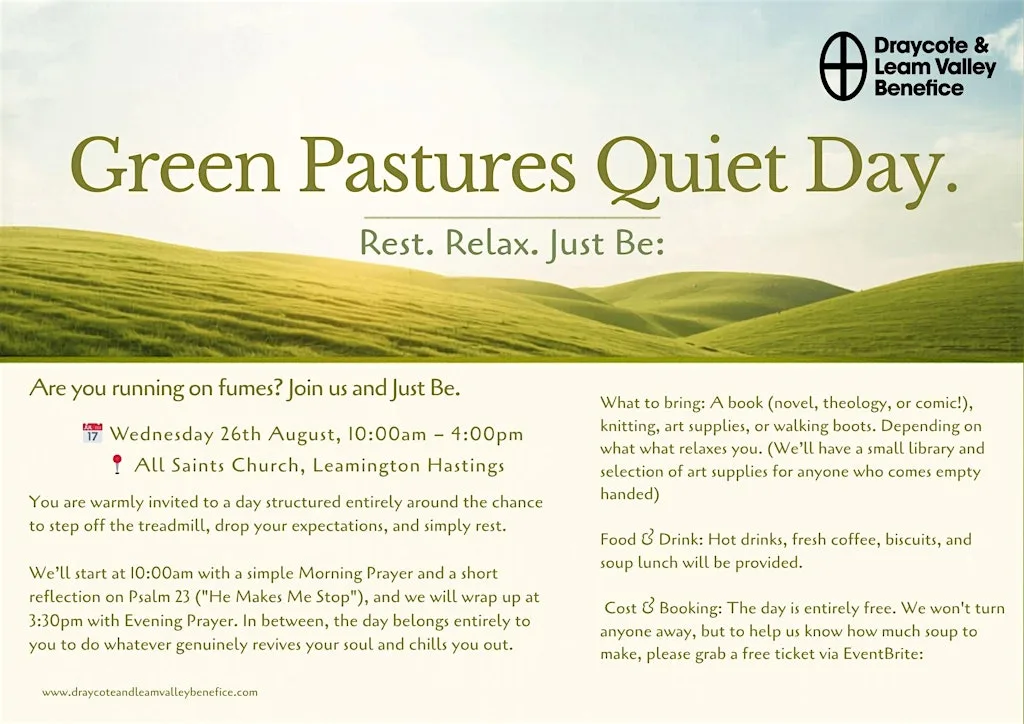 Green Pastures Quiet Day at Parish Church of All Saints Leamington Hastings