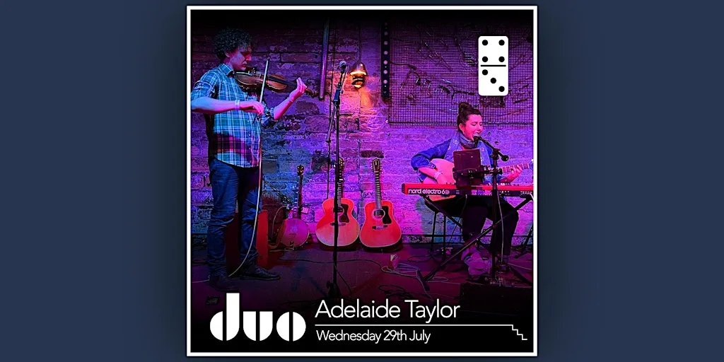 Adelaide Taylor at The Domino Club