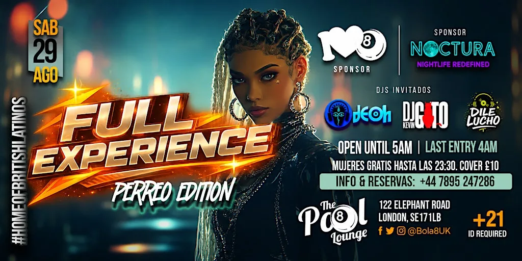 FULL EXPERIENCE: Best Latin Club London – Reggaeton & Perreo Edition at Bola 8 - The Pool Lounge