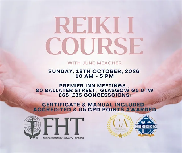 ACCREDITED REIKI 1 COURSE - GLASGOW