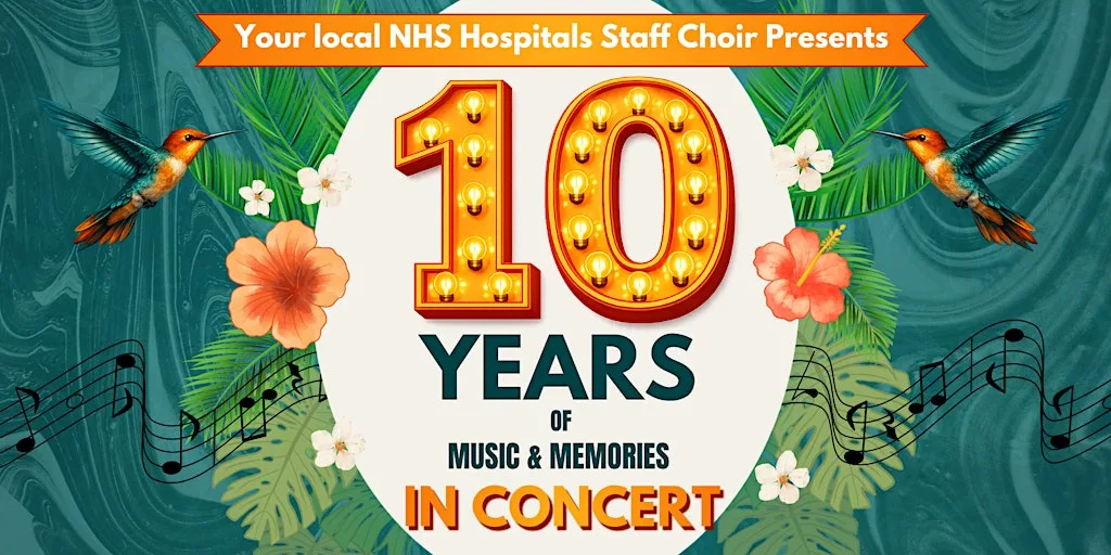 NHS Choir Concert - 10th Anniversary Celebration at Lumiere Cinema, Romford
