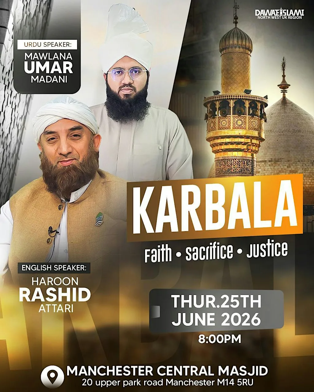 Remember the Lessons of Karbala: Faith, Sacrifice, & Justice at Manchester Central Mosque [Jamiat-Ul-Muslimin]