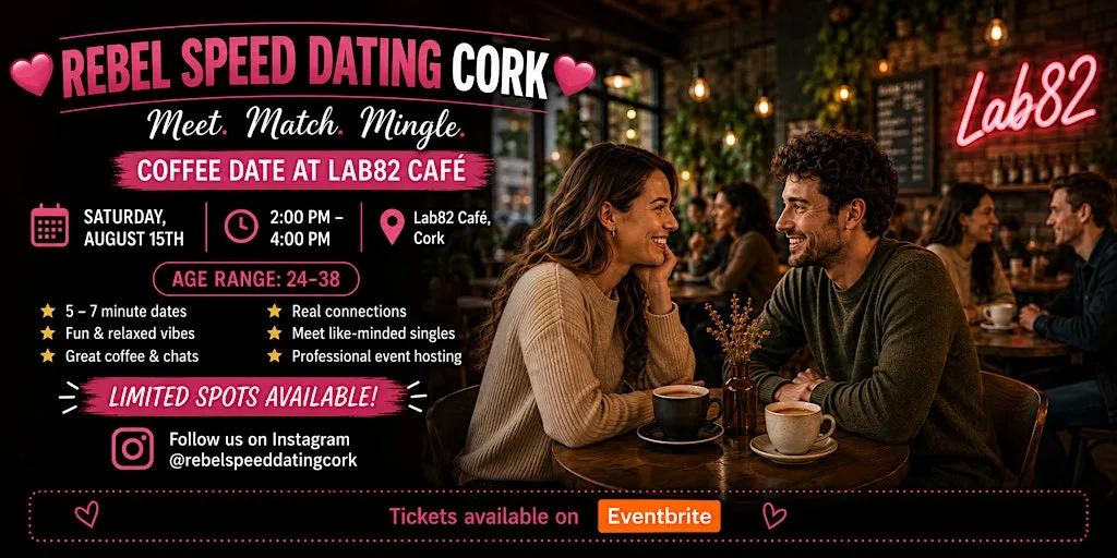 Rebel Speed Dating Cork Coffee Event-Age Range 24-38 Approx at Lab82