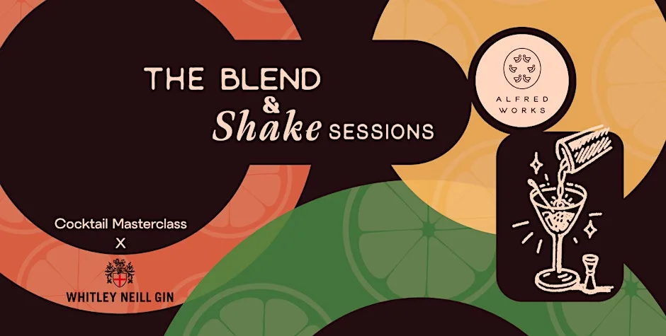 Blend & Shake: Picked & Poured | Botanical Cocktail Masterclass at Alfred Works