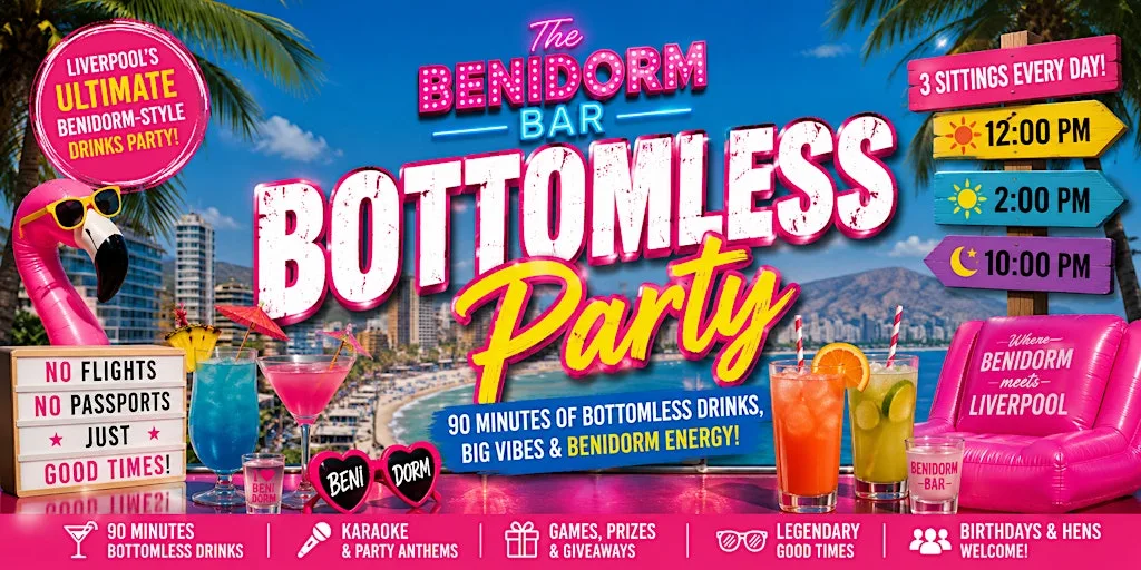 BOTTOMLESS PARTY @ The Benidorm Bar, Liverpool