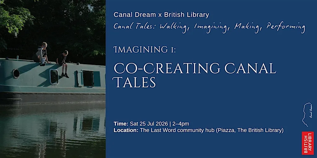 Canal Tales | Imagining 1: Co-Creating Canal Tales at The British Library