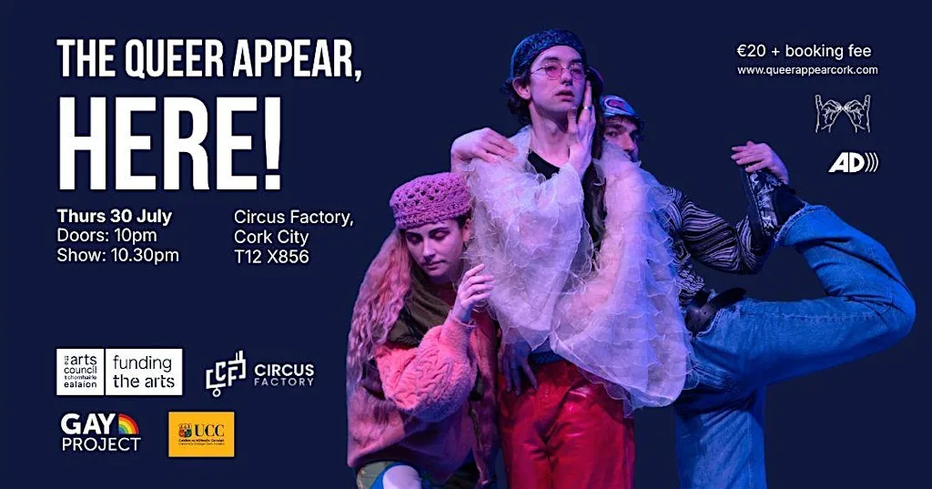 The Queer Appear, Here! at The Circus Factory
