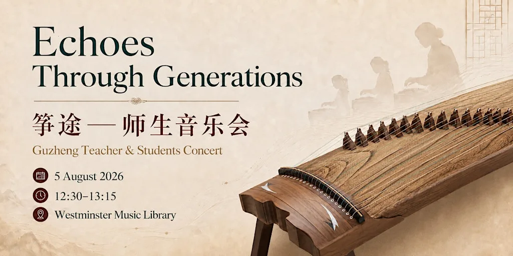 Echoes Through Generations 筝途 at Westminster Music Library