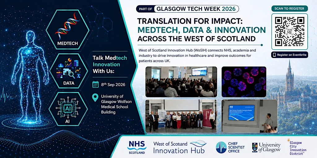 Translation for Impact: MedTech, Data & Innovation in the West of Scotland at Wolfson Medical School Building