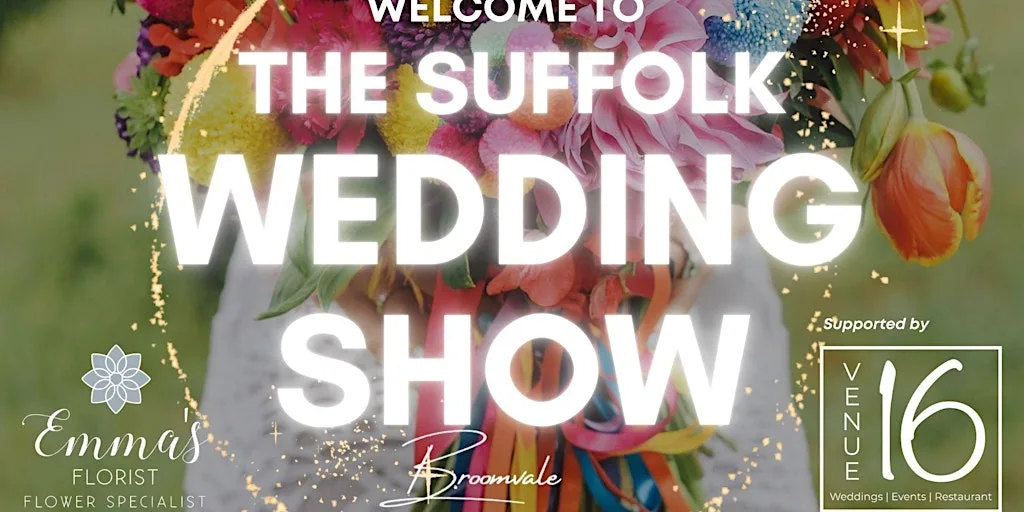 The Suffolk Wedding Show at Venue16,