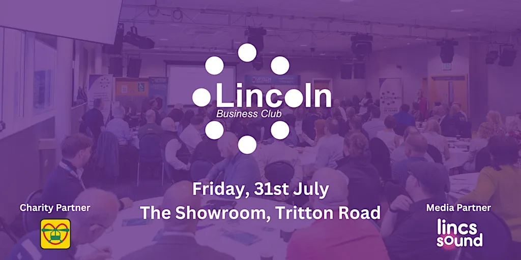 July 2026 Lincoln Business Club at The Showroom