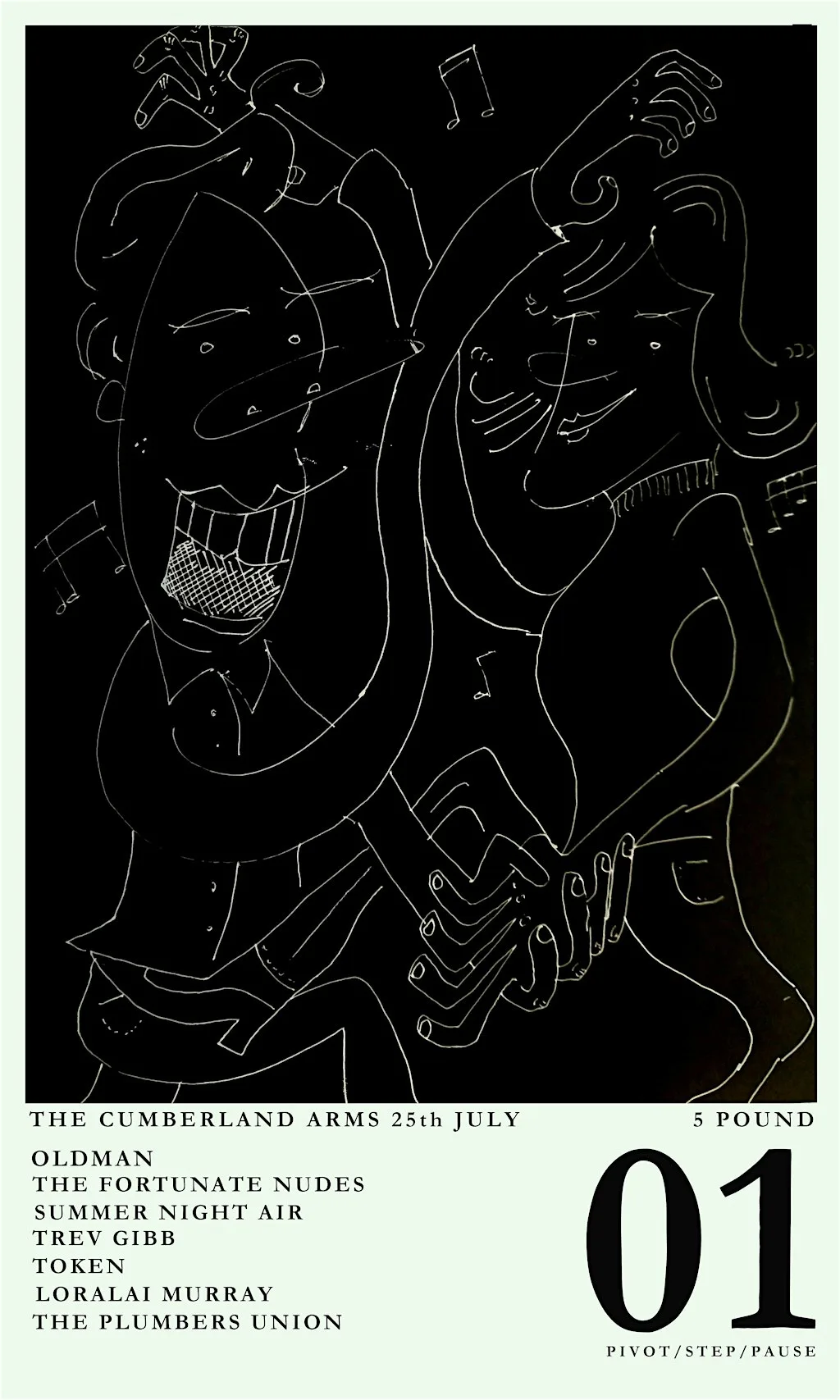 Pivot/Step/Pause - The Fortunate Nudes, Oldman, Summer Night Air, Trev Gibb at The Cumberland Arms