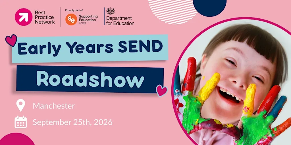 Early Years SEND Roadshow - Manchester at The Midland