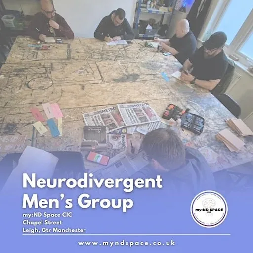 Neurodivergent Men's Peer Group at My:ND Space CIC