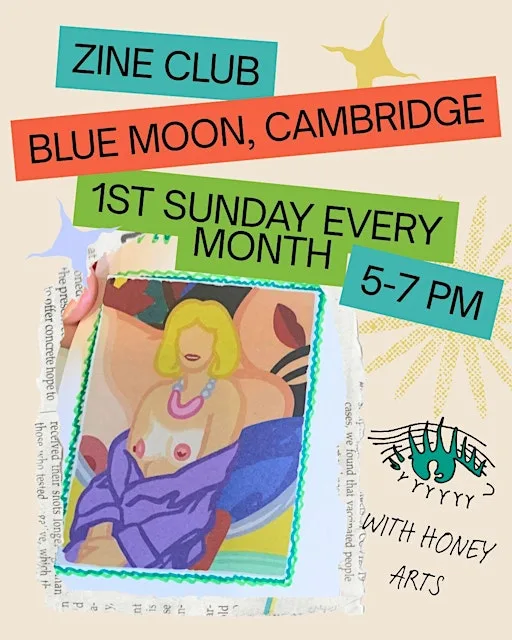 Zine Club- Honey Arts