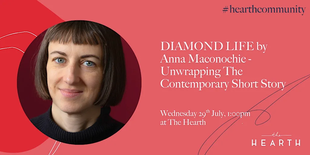 Lunch & Learn: DIAMOND LIFE by Anna Maconochie at The Hearth