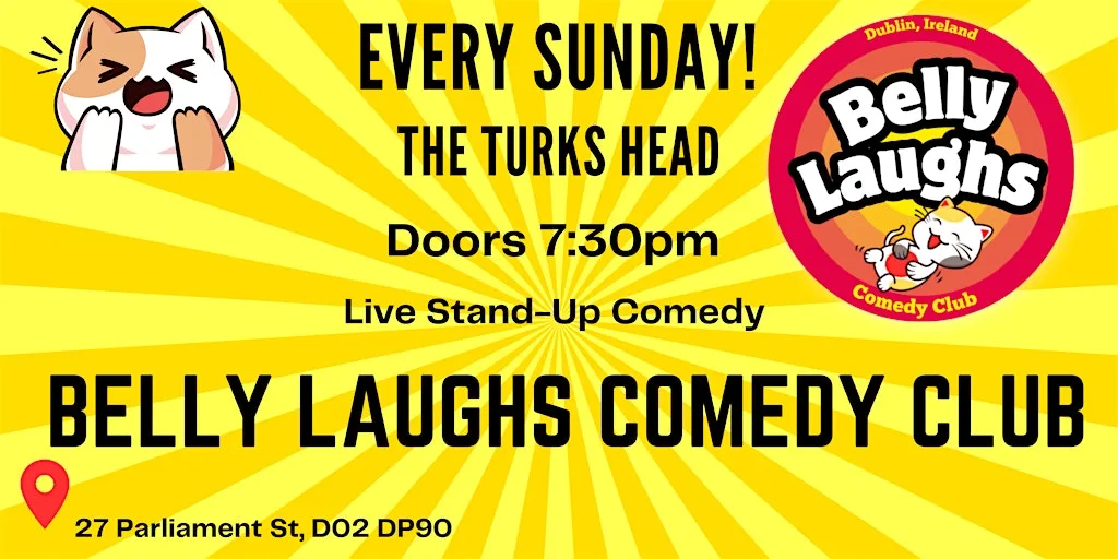 Belly Laughs Comedy August 2nd at Turk's Head