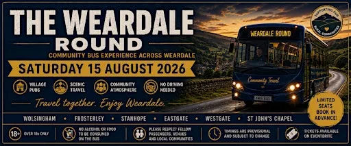 The Weardale Round – (Community Bus Experience)