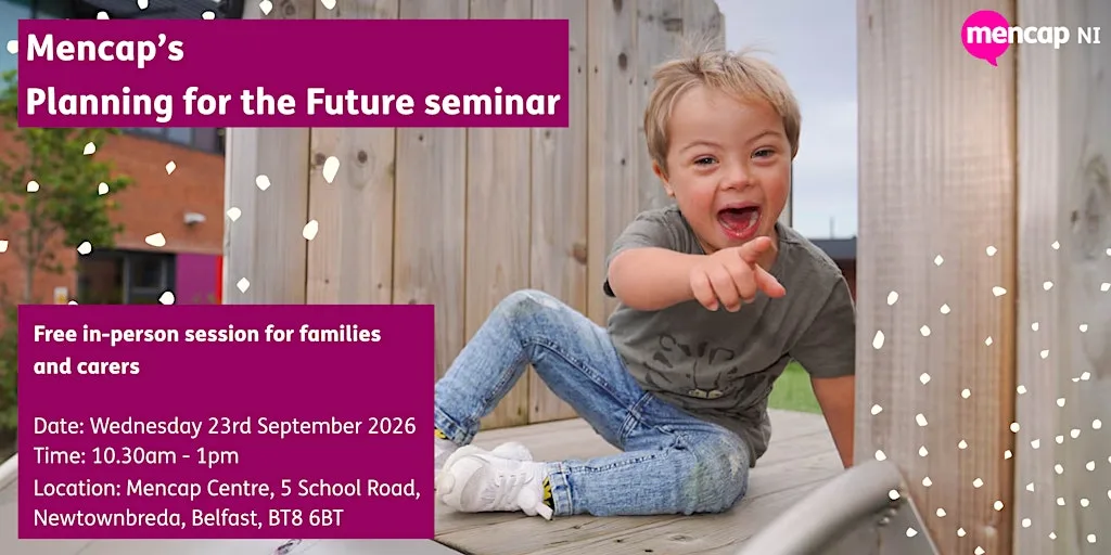 NI Mencap’s Planning for the Future seminar