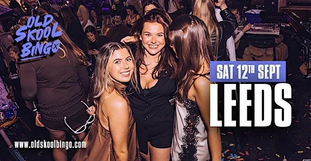 Old Skool Bingo Sat 12th Sept Leeds at Home Nightclub Leeds