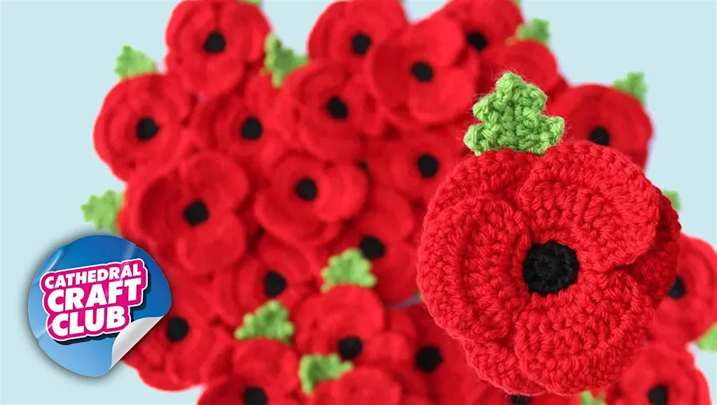 Crochet Poppies Workshop at The Table For The Nation - Cathedral Craft Club at Blackburn Cathedral
