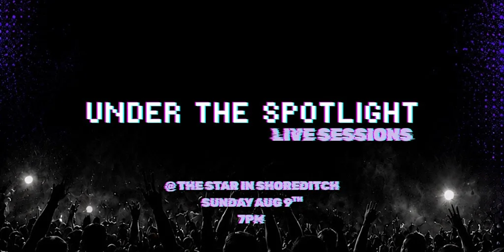 Under The Spotlight: Live Sessions