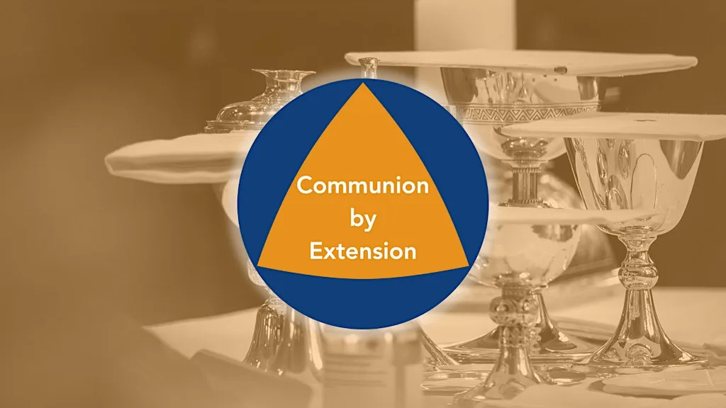 Communion by Extension at West Lane