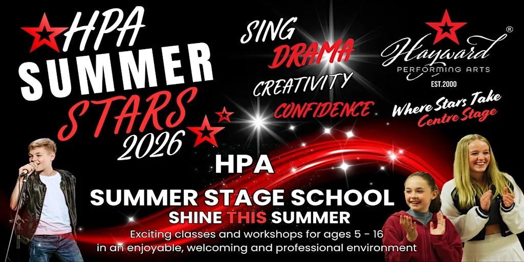 Stage School Classes this Summer! Join us for Singing, Drama and Creativity at Hayward Performing Arts - Dance School