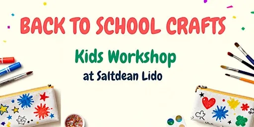 Saltdean Lido Kids Back to School Craft Workshop at Saltdean Lido