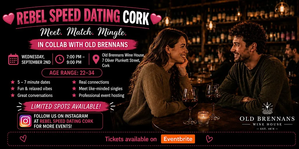 Rebel Speed Dating Cork-Age Range 22-34 Approx at Old Brennans Wine House
