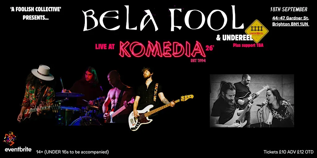 'Bela Fool presents' - A night at Komedia