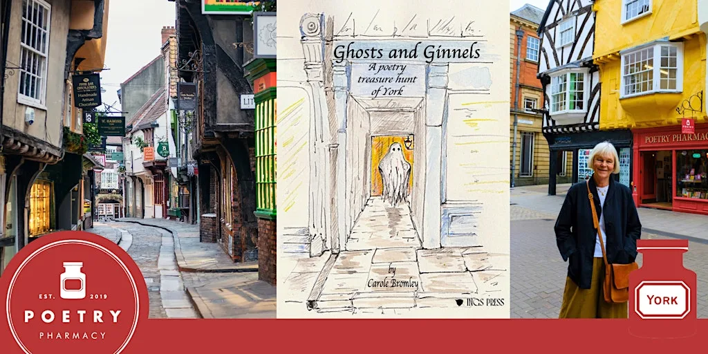 Ghosts and Ginnels: A poetic treasure hunt around York with Carole Bromley at 20 Coney St